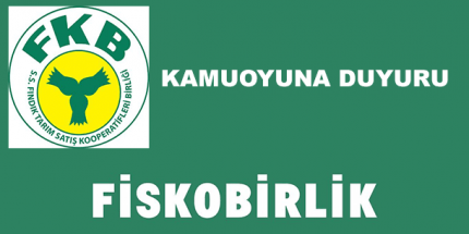 FİSKOBİRLİK’ten Kamuoyuna Duyuru