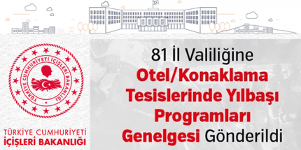 Otel ve Konaklama Tesislerinde Yılbaşı Programları Genelgesi