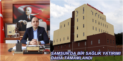 Yeni Salıpazarı Devlet Hastanesi Hizmete Giriyor