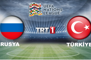 Rusya - Türkiye Maçı TRT 1'de