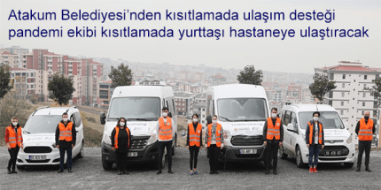 Atakum Pandemi Destek Ekibi Hastaneye Ulaştıracak