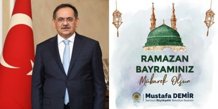 Başkan Mustafa Demir’in Ramazan Bayramı Mesajı