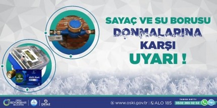 Havalar Soğudu Su Sayaçlarınıza Dikkat Ediniz
