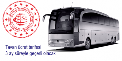Karayoluyla Yolcu Taşımacılığında Tavan Ücret Tarifesi Belirlendi