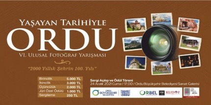 Yaşayan Tarihiyle Ordu Temalı VI. Ulusal Fotoğraf Yarışması Sonuçlandı