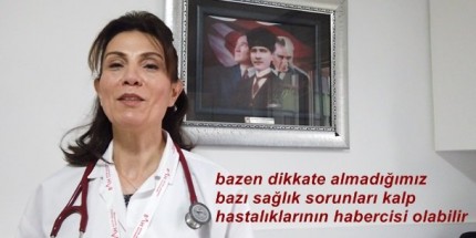 Kalp Hastalıklarında Bu Belirtilere Dikkat!