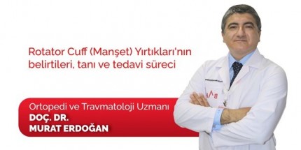 Rotator Cuff (Manşet) Yırtıkları'nın Belirtileri, Tanı ve Tedavi Süreci