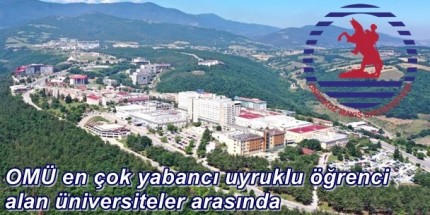 OMÜ Yabancı Uyruklu Öğrenci Sayısında Türkiye Beşincisi Oldu