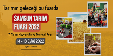 Samsun Tarım Fuarı 2022 Kapılarını Açıyor