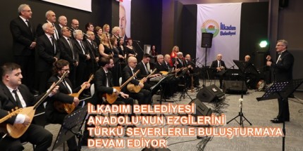İlkadım Belediyesi Asbarka Türk Halk Müziği Korosu Ayakta Alkışlandı