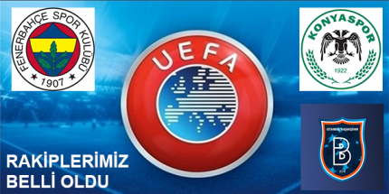 Türk Takımlarının Avrupa’daki Rakipleri