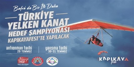 Türkiye Yelkenkanat Hedef Şampiyonası KAPIKAYAFEST’te Yapılacak