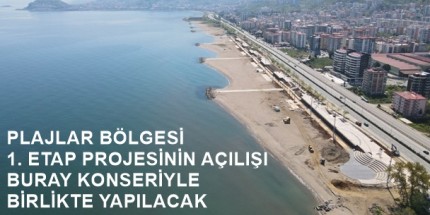Plajlar Bölgesi 1. Etap Projesi Tamamlandı