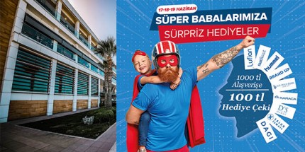 Yeşilyurt AVM’den Süper Babalarımıza Sürpriz Hediyeler