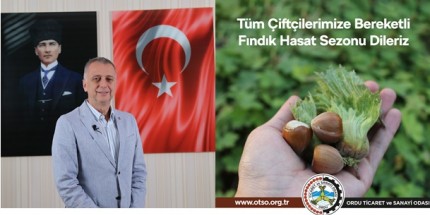 OTSO Başkanı Karlıbel: ‘’Fındıkta İstikrara İhtiyaç Var’’ 