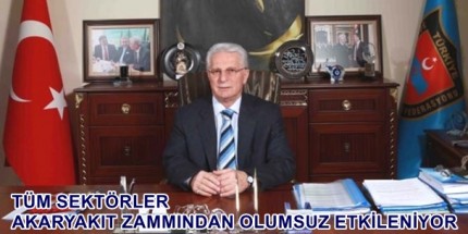 TŞOF Başkanı Apaydın: “Benzin ve Motorin Zamları Geri Alınmalı”