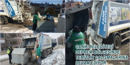 Canik Belediyesi Temizlik İşleri Ekipleri Deprem Bölgesinde