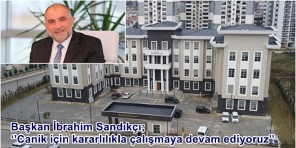Başkan Sandıkçı, “Canik’i Daha da Geliştirmek İçin Kararlıyız” 