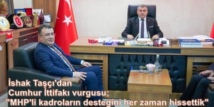Yeni Dönemde de Birlikte Çok Güzel İşlere İmza Atacağız