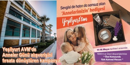 Yeşilyurt AVM’de Sevgisi Sonsuz Olan Annelere Hediye