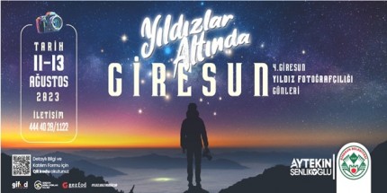 Giresun Yıldız Fotoğrafçılığı Günlerinin Bu Yıl Dördüncüsü Düzenleniyor