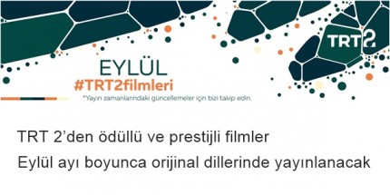 TRT 2,  Eylül  Ayında Her Akşam Farklı Film Ekrana Getirecek