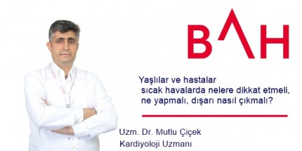 Yaşlılar ve Hastalar Sıcak Havalarda Dikkat Etmeli