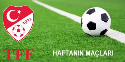 Süper Lig 24. Hafta Programı