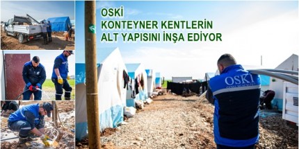 OSKİ Deprem Bölgesinde 7/24 Görevde 