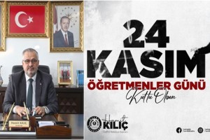 Başkan Hamit Kılıç’tan 24 Kasım Öğretmenler Günü Mesajı