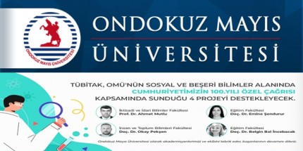 OMÜ’den 4 Proje Destek Almaya Hak Kazandı