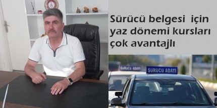 Sürücü Belgesi İçin Yaz Dönemi Fırsatını İyi Değerlendirin