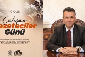 Tüm Gazetecilerimizin 10 Ocak Çalışan Gazeteciler Günü’nü Kutluyorum