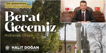 Başkan Halit Doğan’dan Berat Gecesi Mesajı