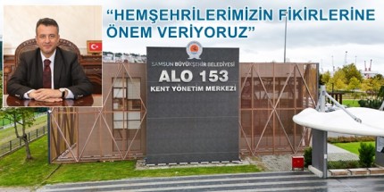 Başkan Doğan: “153 Çözüm Merkezimiz 7/24 Anlayışla Hizmet Veriyor”