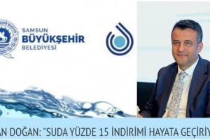 Samsun Büyükşehir Belediyesi Su Fiyatlarında İndirim Kararı Aldı