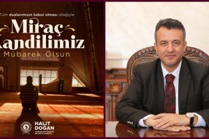 Başkan Doğan’dan Miraç Kandili Mesajı