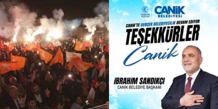 Başkan İbrahim Sandıkçı'nın Seçim Zaferi Canik’te Coşkuyla Kutlandı