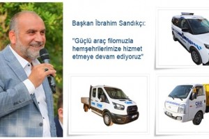 Başkan Sandıkçı: "Araç Filomuzu 4 Katına Çıkarttık" 