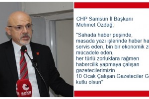 CHP Samsun İl Başkanı Mehmet Özdağ Gazeteciler Gününü Kutladı