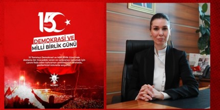15 Temmuz Milletimizin Kahramanlığının Bir Sembolü Niteliğindedir