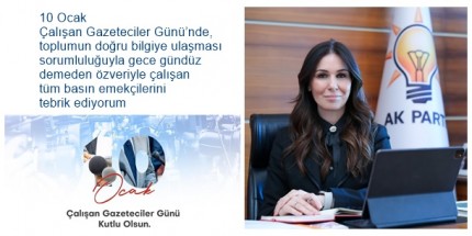 Karaaslan’dan “10 Ocak Çalışan Gazeteciler Günü” Kutlama Mesajı