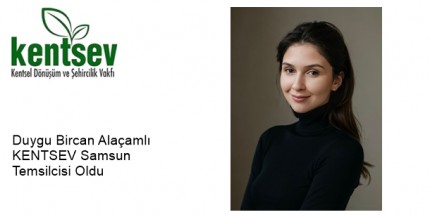 KENTSEV Samsun’da Görev Değişimi