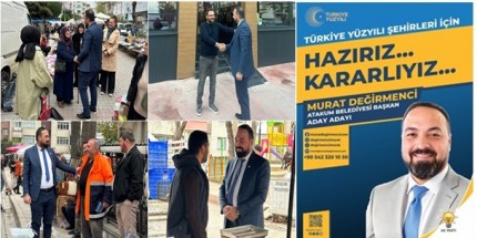 Murat Değirmenci: ‘’Atakum’u  Atakumlularla birlikte yöneteceğiz’’