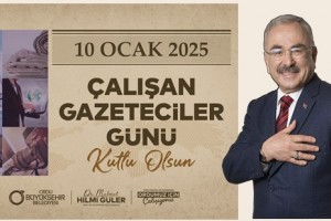 Başkan Güler’den “10 Ocak Çalışan Gazeteciler Günü” Kutlama Mesajı