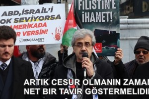 Saadet Partisi Samsun’dan “Gazze Boşaltılamaz” Açıklaması
