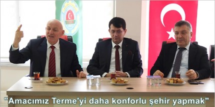 Şenol Kul: ‘’Terme'yi Hep Birlikte Yöneteceğiz’’