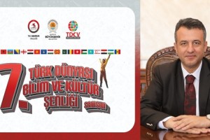 7. Uluslararası Türk Dünyası Bilim ve Kültür Şenliği Samsun’da Başlıyor
