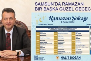 İftar Çadırı ve Ramazan Sokağı Samsunlularla Buluşacak