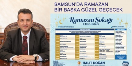 İftar Çadırı ve Ramazan Sokağı Samsunlularla Buluşacak